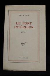 CAU : Le fort intérieur - Erste Ausgabe - Edition-Originale.com