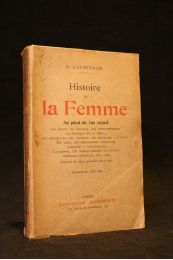 CAUFEYNON Docteur : Histoire de la femme au point de vue sexuel - Edition-Originale.com
