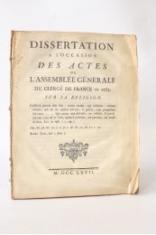 CAULET : Dissertation à l'occasion des actes de l'assemblée générale du clergé de France de 1765. Sur la religion - Edition Originale - Edition-Originale.com