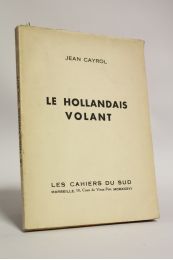 CAYROL : Le hollandais volant - Erste Ausgabe - Edition-Originale.com