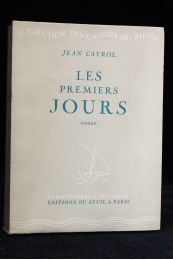 CAYROL : Les premiers jours - Prima edizione - Edition-Originale.com