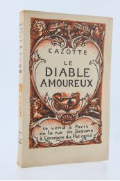 CAZOTTE : Le Diable amoureux - Edition-Originale.com