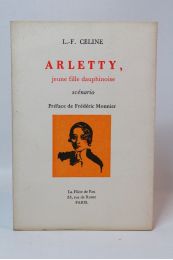 CELINE : Arletty, jeune fille dauphinoise - Erste Ausgabe - Edition-Originale.com