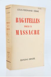 CELINE : Bagatelles pour un massacre - Edition-Originale.com