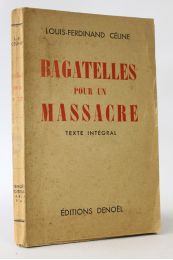 CELINE : Bagatelles pour un massacre - Edition-Originale.com