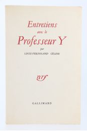 CELINE : Entretiens avec le Professeur Y - Prima edizione - Edition-Originale.com