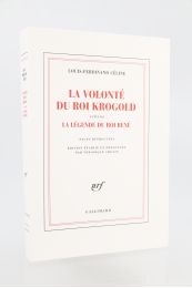 CELINE : La volonté du roi Krogold suivi de La légende du roi René - Edition Originale - Edition-Originale.com