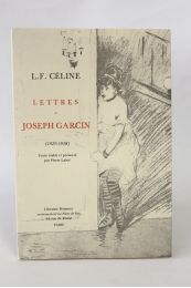 CELINE : Lettres à Joseph Garcin (1929-1938) - First edition - Edition-Originale.com