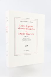 CELINE : Lettres de prison à Lucette Destouches et maître Mikkelsen 1945-1947 - First edition - Edition-Originale.com