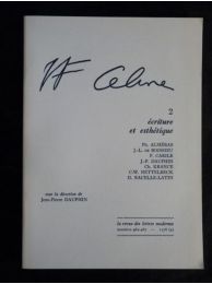 CELINE : Louis-Ferdinand Céline 2 : Ecriture et esthétique - Erste Ausgabe - Edition-Originale.com