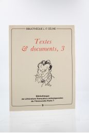 CELINE : Textes et documents, 3 - Erste Ausgabe - Edition-Originale.com