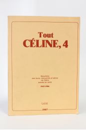 CELINE : Tout Céline 4 - Edition Originale - Edition-Originale.com