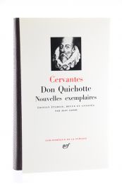 CERVANTES : Don Quichotte. - Nouvelles exemplaires - Edition-Originale.com