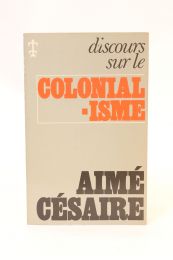 CESAIRE : Discours sur le colonialisme - Edition-Originale.com