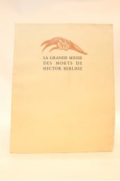 CHAMPEAUX : La grande messe des morts de Hector Berlioz - Erste Ausgabe - Edition-Originale.com