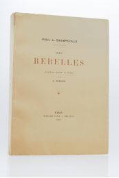 CHAMPEVILLE : Les rebelles - Edition-Originale.com