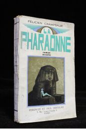 CHAMPSAUR : La pharaonne - Autographe, Edition Originale - Edition-Originale.com