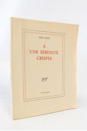 CHAR : A une sérénité crispée - Erste Ausgabe - Edition-Originale.com