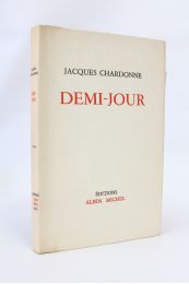 CHARDONNE : Demi-jour - First edition - Edition-Originale.com