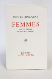 CHARDONNE : Femmes - Prima edizione - Edition-Originale.com