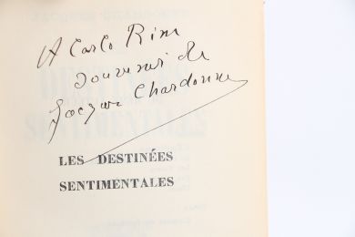 CHARDONNE : Les Destinées sentimentales - Autographe, Edition Originale - Edition-Originale.com