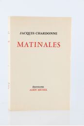 CHARDONNE : Matinales - Edition Originale - Edition-Originale.com