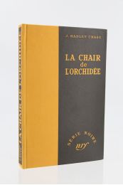 CHASE : La Chair de l'Orchidée - Erste Ausgabe - Edition-Originale.com