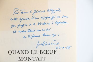 CHASTENET : Quand le Boeuf montait sur le Toit - Libro autografato, Prima edizione - Edition-Originale.com