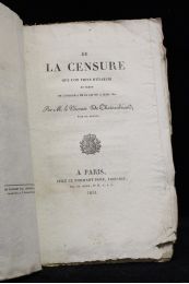 CHATEAUBRIAND : De la censure que l'on vient d'établir en vertu de l ...