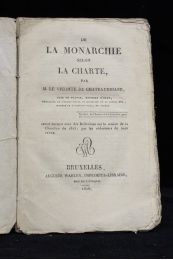 CHATEAUBRIAND : De la monarchie selon la charte  - Edition-Originale.com