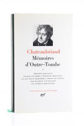 CHATEAUBRIAND : Mémoires d'outre-tombe - Edition-Originale.com