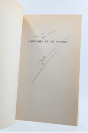 CHAUNU : L'historien en cet instant - Autographe, Edition Originale - Edition-Originale.com