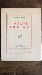 CHAUVEAU : Pauline Grospain - Edition Originale - Edition-Originale.com