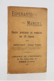 CHAVET : Esperanto manuel - Cours pratique et complet en 15 leçons - First edition - Edition-Originale.com