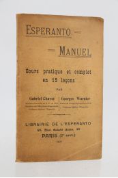 CHAVET : Esperanto manuel - Cours pratique et complet en 15 leçons - Prima edizione - Edition-Originale.com