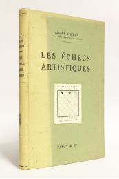 CHERON : Les échecs artistiques. Un traité sur le problème et l'étude - Edition Originale - Edition-Originale.com