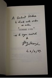 CHESSEX : Comme l'os - Signed book, First edition - Edition-Originale.com