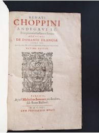 CHOPPIN : De domanio Franciae. Libri III - Edition-Originale.com