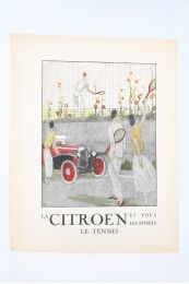 La Citroën et les sports. Le Tennis (Publicité, La Gazette du Bon ton, 1922 n°6) - Erste Ausgabe - Edition-Originale.com