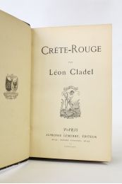 CLADEL : Crête-rouge - Erste Ausgabe - Edition-Originale.com