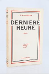 CLANCIER : Dernière heure - Erste Ausgabe - Edition-Originale.com