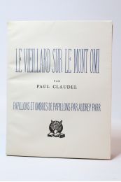 CLAUDEL : Le vieillard sur le mont Omi - Prima edizione - Edition-Originale.com