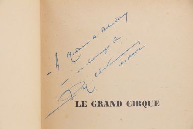 CLOSTERMANN : Le grand cirque - Autographe - Edition-Originale.com