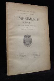 CLOUZOT : Nouvelles notes pour servir à l'histoire de l'imprimerie à Niort et dans les Deux-Sèvres - Edition Originale - Edition-Originale.com