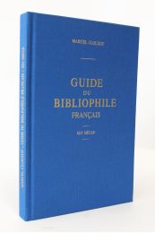 CLOUZOT : Le Guide du Bibliophile français. XIXe siècle - Edition-Originale.com