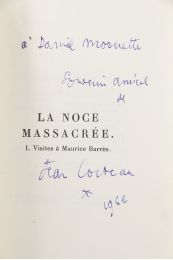 COCTEAU : La noce massacrée (souvenirs) - Visites à Maurice Barrès - Signed book, First edition - Edition-Originale.com