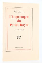 COCTEAU : L'impromptu du Palais-Royal - Prima edizione - Edition-Originale.com