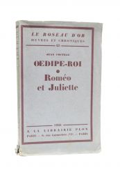 COCTEAU : Oedipe-roi. Roméo et Juliette - Edition Originale - Edition-Originale.com