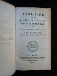 COLLECTIF : Annuaire de la société de médecine, chirurgie et pharmacie du département de l'Eure pour l'année 1820, par les membres du comité central de cette société - First edition - Edition-Originale.com