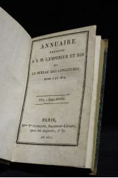 COLLECTIF : Annuaire présenté à S.M. l'Empereur et Roi par le bureau des longitudes pour l'an 1812 - Erste Ausgabe - Edition-Originale.com